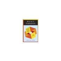 Policy Paradox: The Art of Political Decision Making by Stone, Deborah [W. W. Norton & Company, 2011] (Paperback) 3rd Edition [ Paperback ]