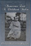 Innocence Lost - A Childhood Stolen