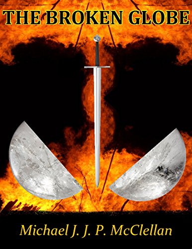 The Broken Globe (The Tyr Chronicles Book 1)