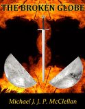 The Broken Globe (The Tyr Chronicles Book 1)