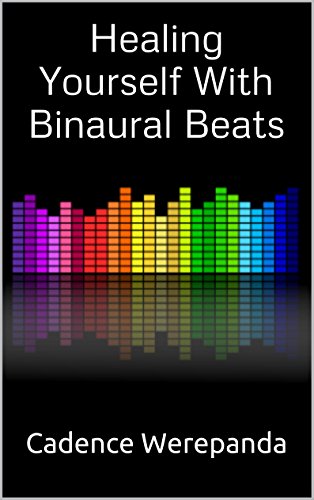 Healing Yourself With Binaural Beats