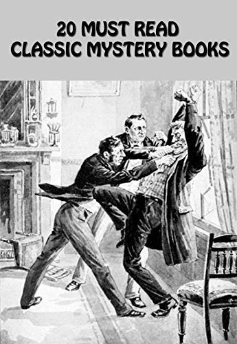 20 MUST READ CLASSIC MYSTERY BOOKS: NO NAME, DESPERATE REMEDIES, THE LAW AND THE LADY, A STUDY IN SCARLET, THE MYSTERY OF CLOOMBER, THE WOMAN IN BLACK, AND MANY MORE...