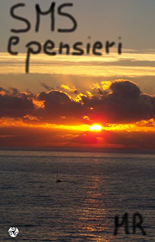 SMS e pensieri (Italian Edition)