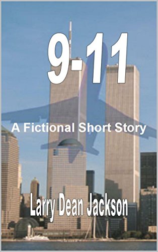 9-11: A Fictional Short Story