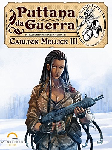 Puttana da Guerra (Vaporteppa) (Italian Edition)