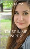 Trust In Me Part 2: Part 2