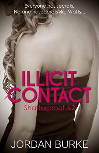 Illicit Contact (Shatterproof Book 2)