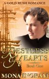 Restless Hearts: A San Francisco Gold Rush Romance (Gold Rush Romances Book 1)