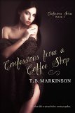 Confessions From A Coffee Shop