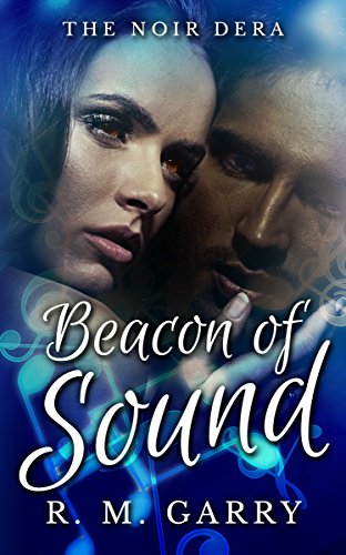 Beacon of Sound (The Noir Dera Book 1)