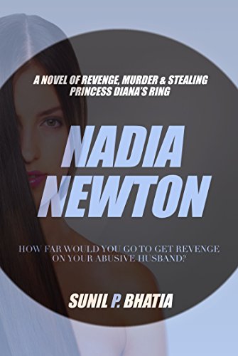 Nadia Newton: A Novel of Revenge, Murder & Stealing Princess Diana's Ring