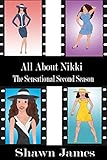 All About Nikki-The Sensational Second Season