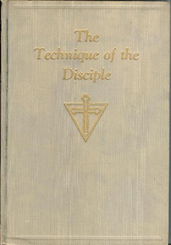 The Technique of the Disciple.