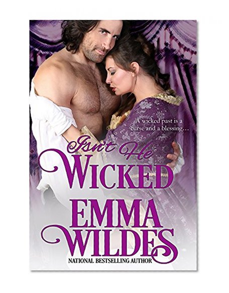 Isn't He Wicked (Wickedly Yours Book 2)