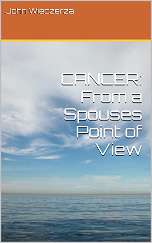 CANCER: From a Spouses Point of View