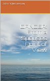 CANCER: From a Spouses Point of View