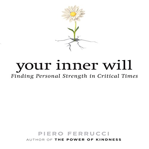 Book Cover Your Inner Will: Finding Personal Strength in Critical Times