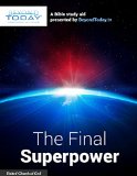 The Final Superpower - A Bible Study Aid Presented By BeyondToday.tv