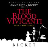 The Blood Vivicanti Part 1: Mary Paige