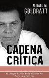Cadena Critica (Goldratt Collection nº 3) (Spanish Edition)