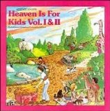 Heaven Is for Kids Volumes 1 and 2 Music CD
