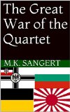 The Great War of the Quartet (The Imperial Timeline Book 1)