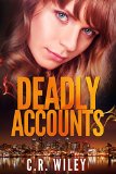 Deadly Accounts (Agent Nora Wexler Mysteries)