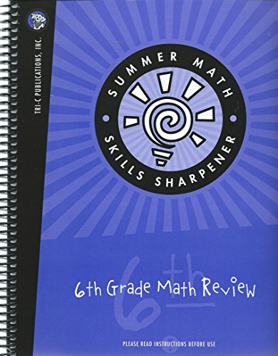 Summer Math: Skills Sharpener: 6th Grade Math Review