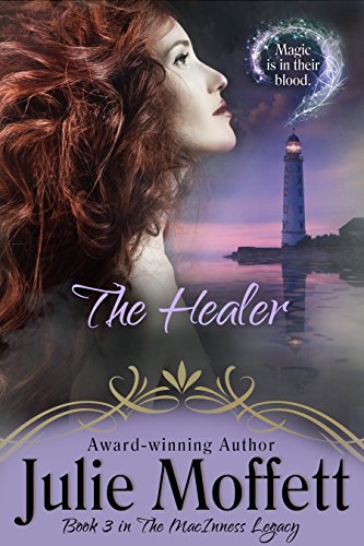 The Healer: Book 3 in The MacInness Legacy