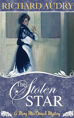 The Stolen Star (Mary MacDougall Mysteries Book 2)