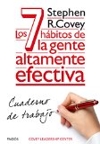 Los 7 hÃ¡bitos de la gente altamente efectiva. Cuaderno de trabajo (Spanish Edition)
