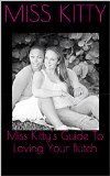 Miss Kitty's Guide To Loving Your Butch