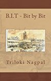 B.I.T - Bit by Bit