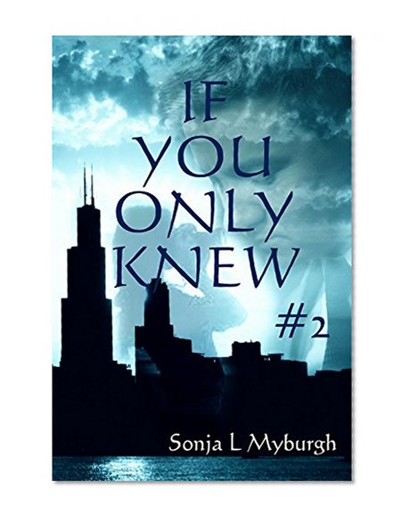 If You Only Knew: #2