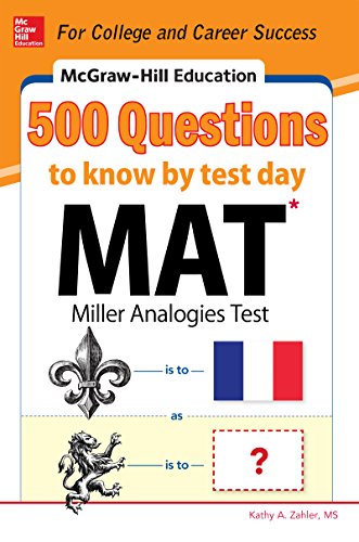 McGraw-Hill Education 500 MAT Questions to Know by Test Day (McGraw-Hill's 500 Questions)