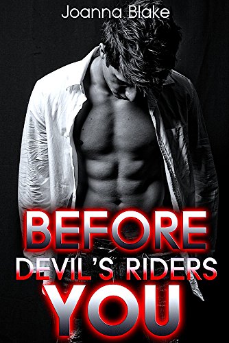 Devil's Riders: Before You (New Adult Romance, Motorcycle Club Romance)