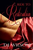 Ride to Restoration (Ride Series Book 2)