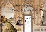 Ai tempi del Grand Tour o Grand Tour nel tempo (Italian Edition)