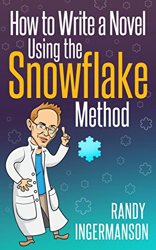 Book Cover How to Write a Novel Using the Snowflake Method (Advanced Fiction Writing Book 1)