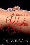Ride to Redemption (Ride Series Book 1)