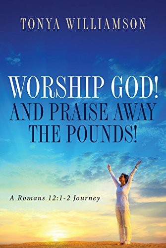Worship God! And Praise Away The Pounds!