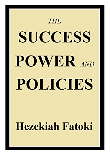 The SUCCESS POWER and POLICIES