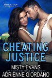 Cheating Justice (The Justice Team Book 2)