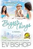 Bigger Things