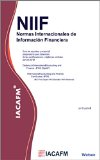 NIIF - Normas Internacionales de Información Financiera: GuÃa de estudios y material preparatorio para obtención de certificaciones y diploma emitidos por IACAFM (Spanish Edition)