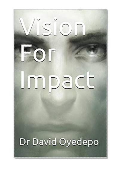 Vision For Impact (Making Maximum Impact Book 2)