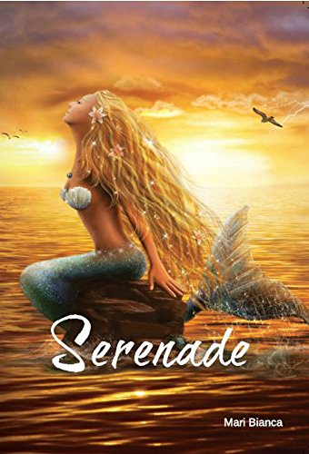 Serenade: A Mermaid Tale