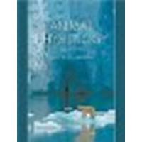 Animal Physiology, by Richard W. Hill, Gordon A. Wyse, Margaret Anderson [Sinauer Associates, Inc.,2008] (Hardcover) 2nd edition [Hardcover]