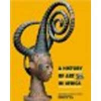 A History of Art in Africa by Visona, Monica B., Poynor, Robin, Cole, Herbert M., Biler, P [Pearson,2007] (Paperback) 2nd edition [Paperback]