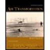 Air Transportation by Kane, Robert [Kendall Hunt Pub Co,2004] (Paperback) 14th edition [Paperback]